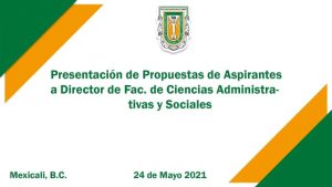 Presentación de propuestas de aspirantes a dir de Fac. de Cs. Administrativas y Sociales