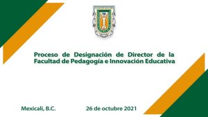 Proceso de Designación de Dir. de la Fac. de Pedagogía e Innovación Educativa