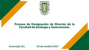 Proceso de Designación de Director de la Fac. de Enología y Gastronomía