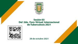 3era Sesión del Foro Virtual Internacional de Tuberculosis 2021