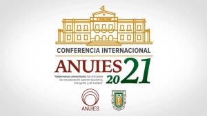 Panel y Conferencia ANUIES 2021