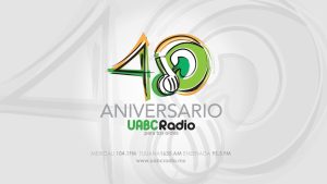 40 Aniversario de UABC Radio
