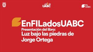 EnFILados - Presentación del libro Luz Bajo las Piedras de Jorge Ortega