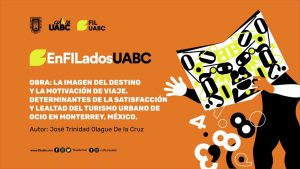 La imagen del destino y la motivación de viaje de José Trinidad Olague De la Cruz