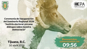 Inauguración Seminario Regional 2026 "Justicia Electoral cercana: diálogos sobre nuestra democracia."