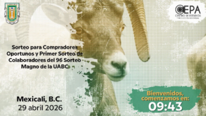 Sorteo para Compradores Oportunos y Primer Sorteo de Colaboradores del 96 Sorteo Magno de la UABC