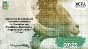 Ceremonia de Bienvenida a Estudiantes de Nuevo Ingreso Facultad de Ingeniería y Negocios San Quintín 2026-2