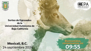 Sorteo de Egresados de la Universidad Autónoma de Baja California